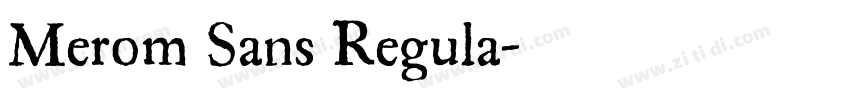 Merom Sans Regula字体转换